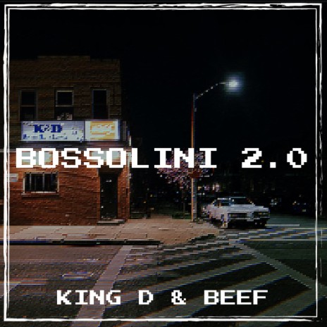 Bossolini 2.0 ft. Beef | Boomplay Music