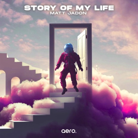 Story Of My Life (Extended Mix) | Boomplay Music