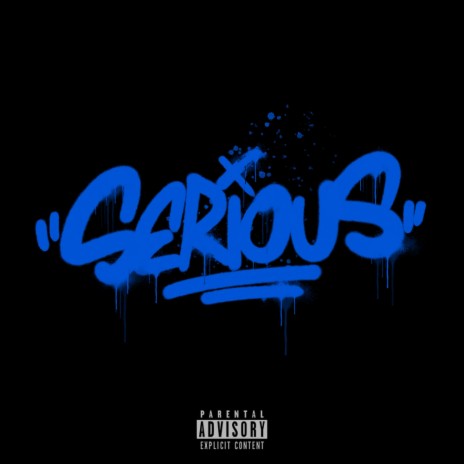 SERIOUS | Boomplay Music