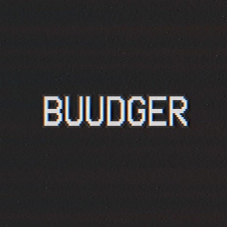 Buudger | Boomplay Music
