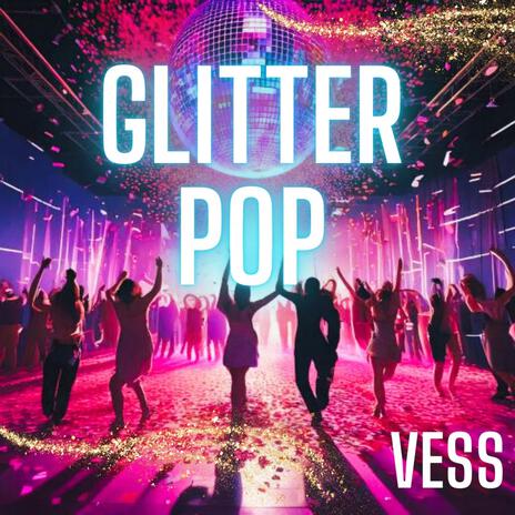 GlitterPop | Boomplay Music