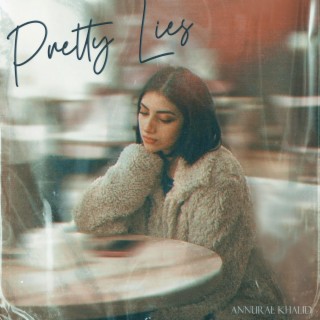 Pretty Lies ft. Rovalio lyrics | Boomplay Music