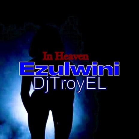 Ezulwini | Boomplay Music