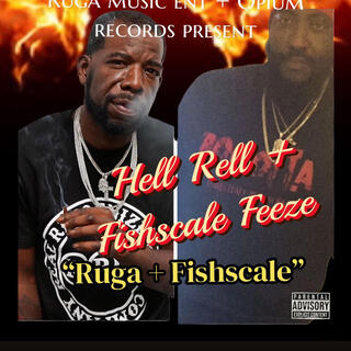 Ruegar and Fishscale