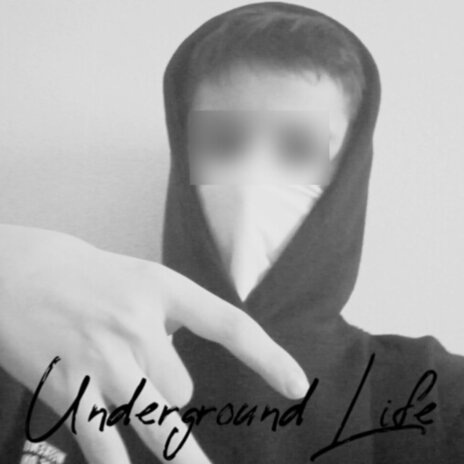 Underground Life | Boomplay Music