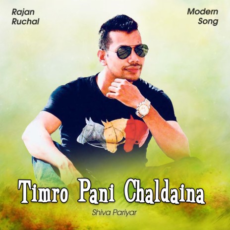 Timro Pani Chaldaina | Boomplay Music