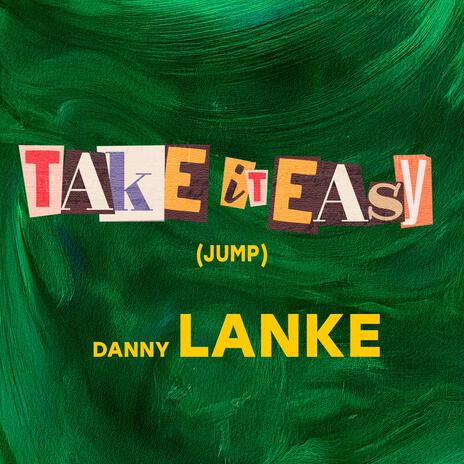 Take it easy (Jump) | Boomplay Music