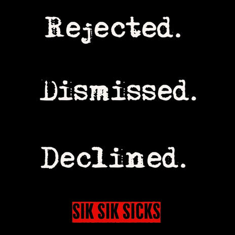 Rejected. Dismissed. Declined. | Boomplay Music