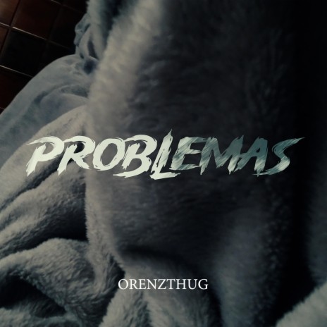 Problemas | Boomplay Music