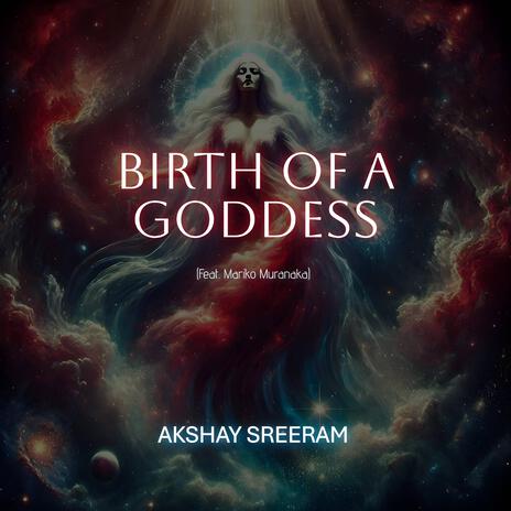 Birth of a Goddess ft. Mariko Muranaka | Boomplay Music