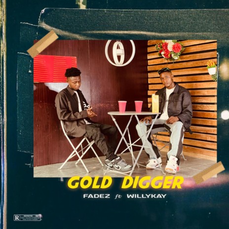 Gold Digger ft. Willykay | Boomplay Music