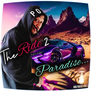 The Ride To Paradise