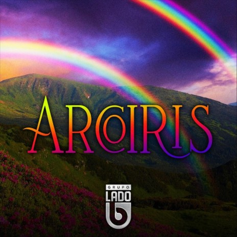 Arcoiris | Boomplay Music