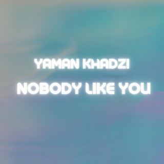 Nobody Like You