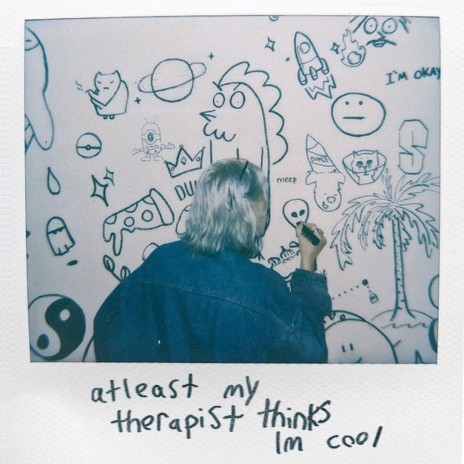 atleast my therapist thinks im cool | Boomplay Music