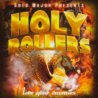 Holy Rollers lyrics | Boomplay Music