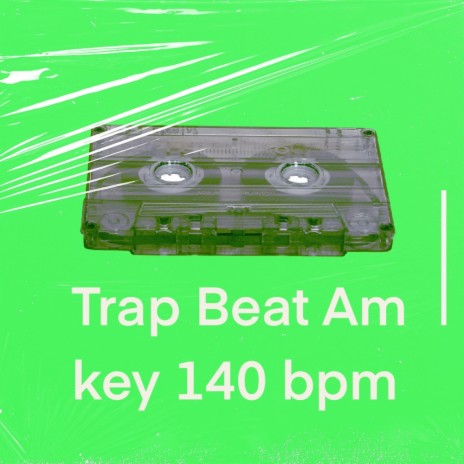 Trap Instrumental Guitar Am 140 PBM | Boomplay Music