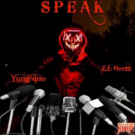Speak ft. YungNino