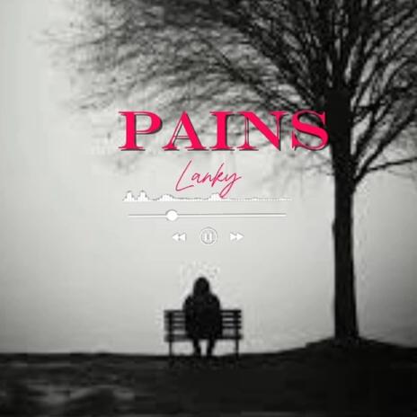 pains | Boomplay Music