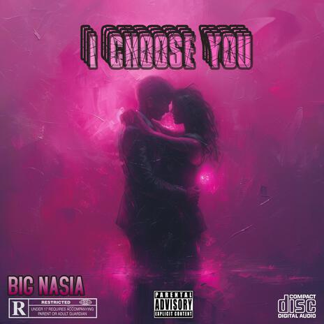 I Choose You | Boomplay Music