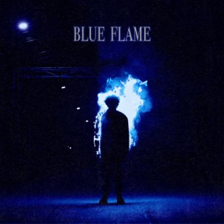 Blue Flame ft. Kill Dyll lyrics | Boomplay Music