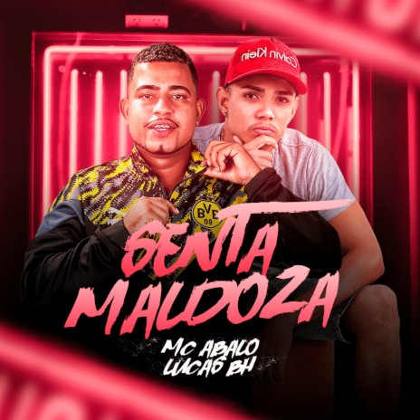 Senta Maldoza ft. Lucas Bh | Boomplay Music