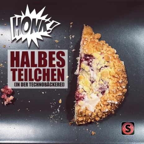 Halbes Teilchen (In der Techno-Bäckerei) | Boomplay Music