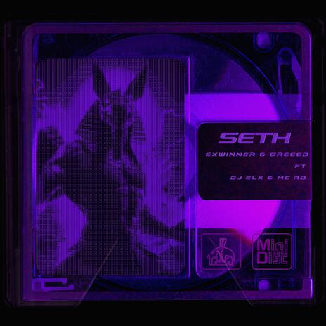 SETH ft. GREEED, DJ ELX & Mc Rd | Boomplay Music