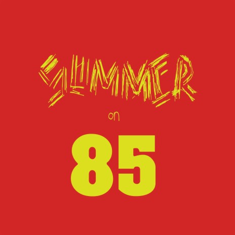 Summer On 85 | Boomplay Music