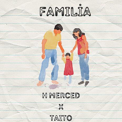 Familia ft. Taito | Boomplay Music