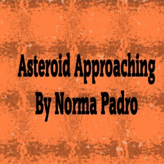 Asteroid Approaching