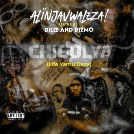 Chibolya (Life Yamu Gaza) ft. Diliz & Dizmo | Boomplay Music
