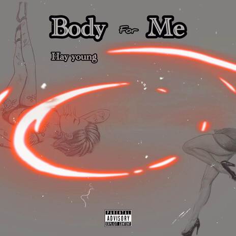 Body For Me | Boomplay Music