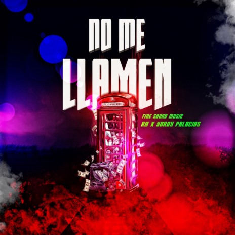 No Me Llamen ft. Yordi Palacios & R8 en la Casa | Boomplay Music