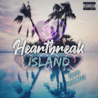 HeartBreak Island