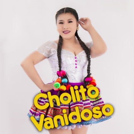 Cholito vanidoso | Boomplay Music