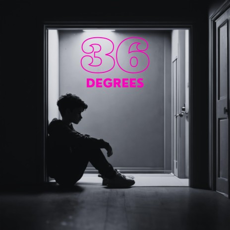 36 Degrees | Boomplay Music