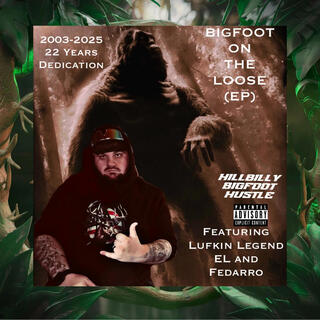 BIGFOOT ON THE LOOSE EP