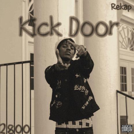 Kick Door | Boomplay Music