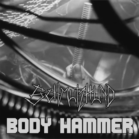 Body Hammer | Boomplay Music