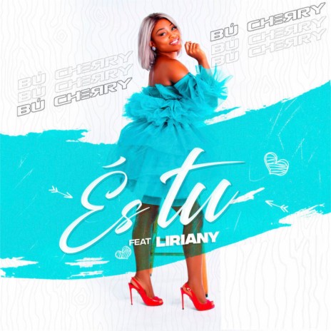 És Tu ft. Liriany | Boomplay Music