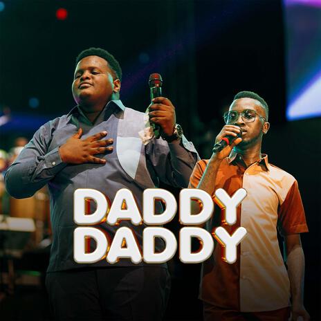 Daddy Daddy | Boomplay Music