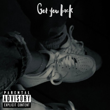 Got You Back | Boomplay Music