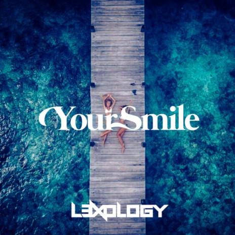 Your Smile | Boomplay Music