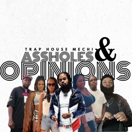 ASSHOLES & OPINIONS | Boomplay Music