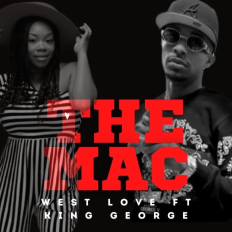 The Mac (feat. King George) | Boomplay Music