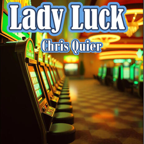 Lady Luck | Boomplay Music