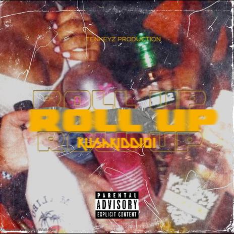 ROLL UP | Boomplay Music