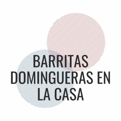 Barritas Domingueras En La Casa ft. Pocx, Feided YC & JunioRS aha | Boomplay Music