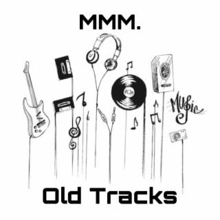 Old Tracks